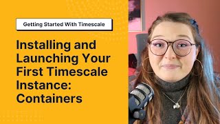 Installing and Launching Your First Instance: Containers
