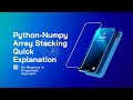 Python Numpy Package - Array Stacking