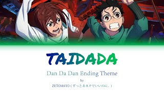 Dan Da Dan Ending Theme 