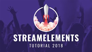 Streamelements Tutorial/Guide 2019 (German) | Komplett erklärt