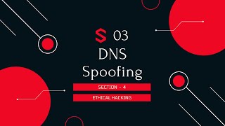 Ethical Hacking: 03 DNS Spoofing