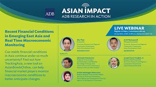 Asian Impact 28: Financial Conditions in Emerging East Asia and Real Time Macroeconomic Monitoring