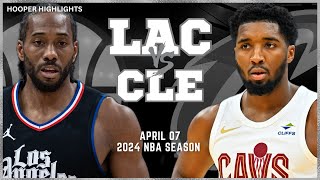 LA Clippers vs Cleveland Cavaliers Full Game Highlights | Apr 7 | 2024 NBA Season