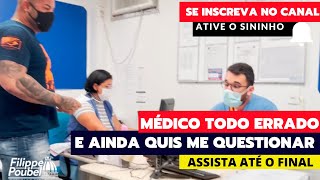 DEPUTADO POUBEL - 🚨 FISCALIZAÇÃO , MÉDICO TODO ERRADO E AINDA QUIS ME INDAGAR! Upa Manilha  ITABORAÍ