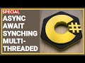 How To Achieve Synchronization In C# While Doing Async Await Multithreaded Programming - .NET Core