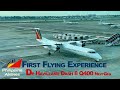 First Flying Experience onboard a Turboprop Bombardier DCH Dash 8 Q400 NextGen | PHILIPPINE AIRLINES