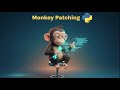 Master Python Monkey Patching in NO Time