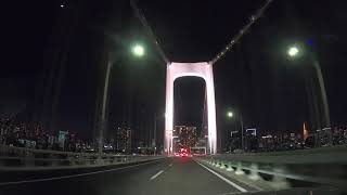 東京夜景ドライブ：湾岸線〜レインボーブリッジ〜東京タワー Tokyo Nightview Rainbow Bridge-Tokyo Tower