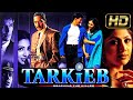 Tarkieb (HD) - Bollywood Action Hindi Movie l Nana Patekar, Tabu, Shilpa Shetty, Aditya Pancholi