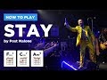 🎸 STAY • Post Malone guitar lesson (w/ chords, tabs, and strumming tutorial)