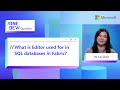 What is Editor used for in SQL databases in Fabric?