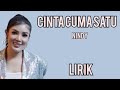 NINDY - CINTA CUMA SATU - LIRIK