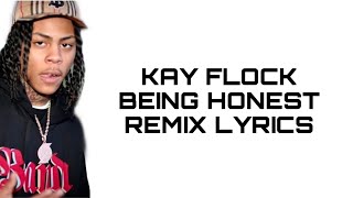 Kay Flock - Being Honest Remix Ft. G Herbo (lyrics)