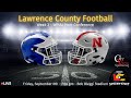 Neshannock Lancers vs. Ellwood City Wolverines - WPIAL Football - Week 2 - Sept. 6, 2024