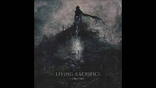 Living Sacrifice - Ghost Thief [Full Album]