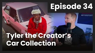 Tyler the Creator has the coolest car collection, enthusiast approved! | Third Pedal Podcast Ep 34