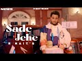 Sade Jehe Song - R Nait | Punjabi | New Song | R Nait New Song 2024 |