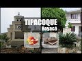 TIPACOQUE | BOYACÁ | Ciudades y Pueblos de Colombia