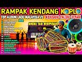 PONGDUT RAMPAK KENDANG KOPLO FULL BLEKUKK 2024🔊BASS GLERR🔊KOLEKSI LAGU MALAYSIA V2 PALING UENAK POLL