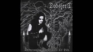 Dødsferd -  Desecrating the Spirit of Life FULL ALBUM 2006