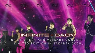 [FANCAM] BACK - INFINITE [15TH ANNIVERSARY CONCERT LIMITED EDITION in JAKARTA - 18012025]