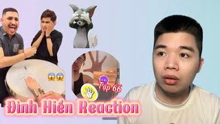 Tổng hợp video hay nhất Đình Hiền Reaction Tập 66