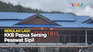 Oksibil Mencekam, KKB Tembaki Pesawat Sipil