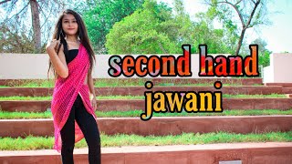 Second hand jawani | dance | Meghna Choudhury