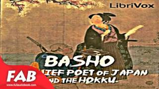 Basho, The Chief Poet of Japan and the Hokku, or Epigram Verses Full Audiobook