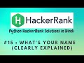 #15 Hackerrank : What's Your Name | Python HackerRank Solutions in Hindi | #python #hackerrank