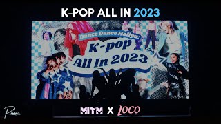 [K-POP ALL IN 2023] ITZY (있지) - (마.피.아. In the morning) X LOCO | reverie FROM SINGAPORE