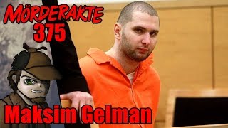 Mörderakte: #375 Maksim Gelman / Mystery Detektiv