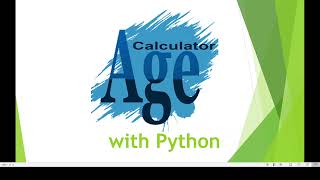 Age Calculator with Python