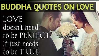AWSOME BUDDHA QUOTES ON LOVE | Love quotes | quotes | Buddha | Quotation | Buddhism
