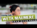 GOYANG ENAK - WETA MAUMERE ( Remix ) - ONAR DUAN RMXR - TERBARU 2024