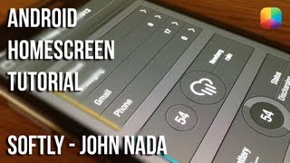 Softly (John Nada) - Android Homescreen Tutorial