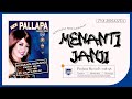 Menanti Janji - Tya Agustin - New Pallapa Versi Awara