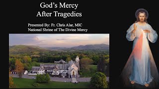God's Mercy After a Loss (Suicide and other Tragedies) - Explaining the Faith