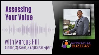 Assessing Your Value: A Real Estate Appraisal Expert Shares His Tips