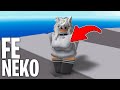 FE Scripts | Neko V5 [WORKS ON MOBILE]