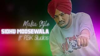 Mafia Style Remix | Sidhu Moose Wala | Aman Hayer | feat. P.B.K Studio