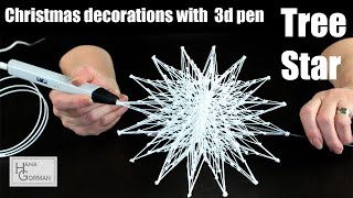 How to make a star-topper for your Christmas tree with 3d pen
