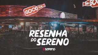 Resenha do Sereno - Good Bar 2020