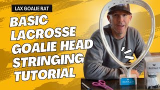 Basic Lacrosse Goalie Head Stringing Tutorial