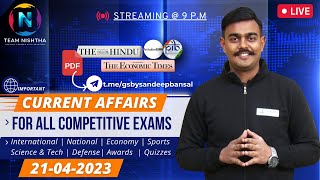 Current Affairs for 21th  April 2023 | For UPSC & All Defence exams