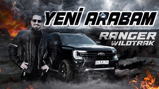 Satın Aldığım İlk Sıfır Arabam / Ford Ranger Wildtrak