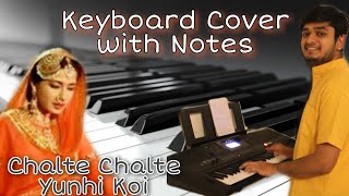 Chalte Chalte Yunhi Koi Mil Gaya Tha - Pakeezah | Keyboard Cover Notes | Piano Tutorial Easy