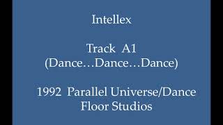 Intellex - Track A1 (Dance, Dance, Dance)