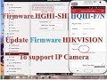 Update Firmware HIKVISION On IVMS 4200 Client To IP Camera