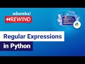 Regular Expressions in Python | Regular Expressions | Python Training | Edureka | Python Rewind